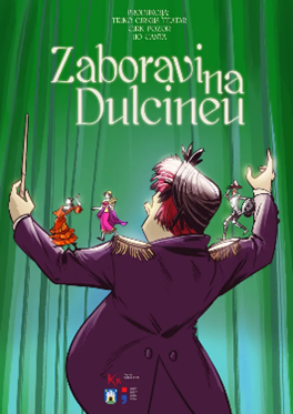 Predstava: Triko cirkus teatar: Zaboravi na Dulcineu