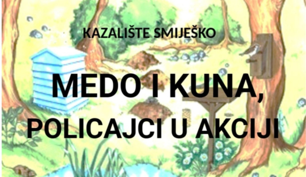 Predstava za djecu – Medo i Kuna, policajci u akciji Predstava za djecu – Medo i Kuna, policajci u akciji